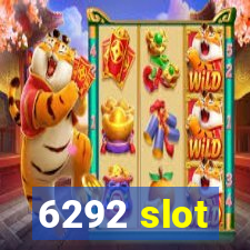 6292 slot