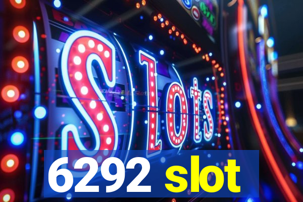 6292 slot