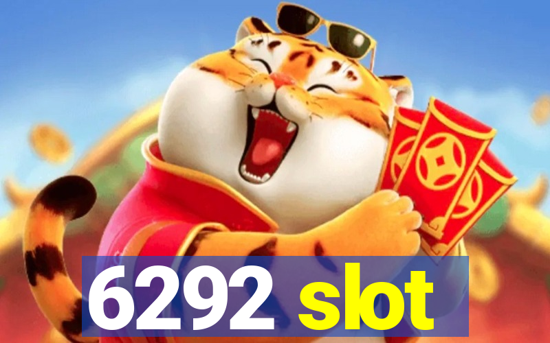 6292 slot