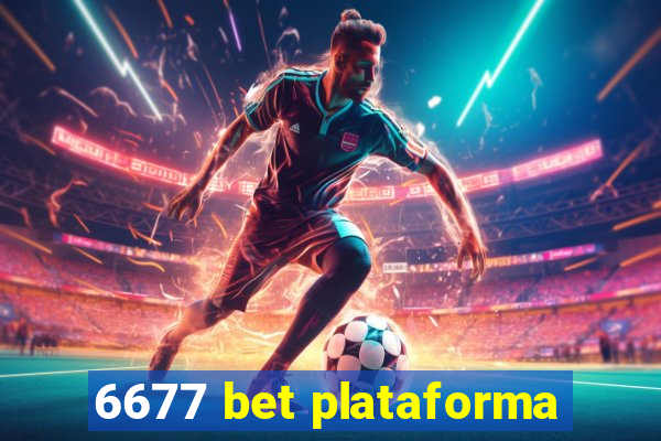 6677 bet plataforma