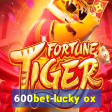 600bet-lucky ox