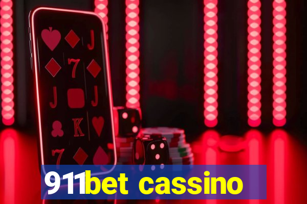 911bet cassino