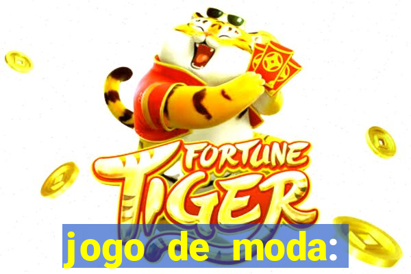 jogo de moda: maquiagem vestir