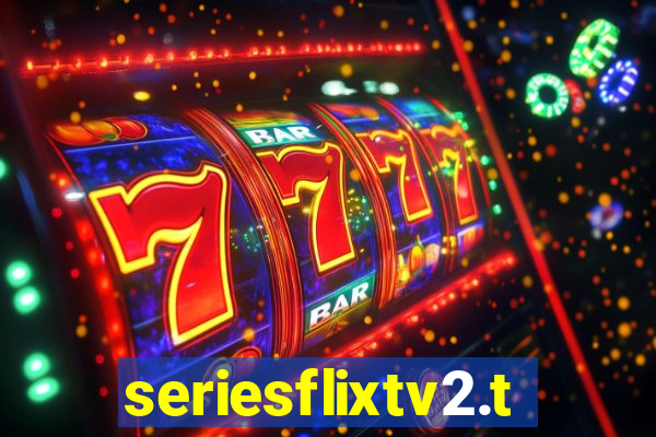 seriesflixtv2.to