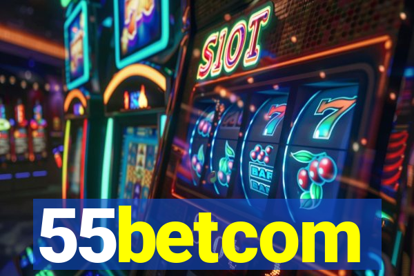 55betcom