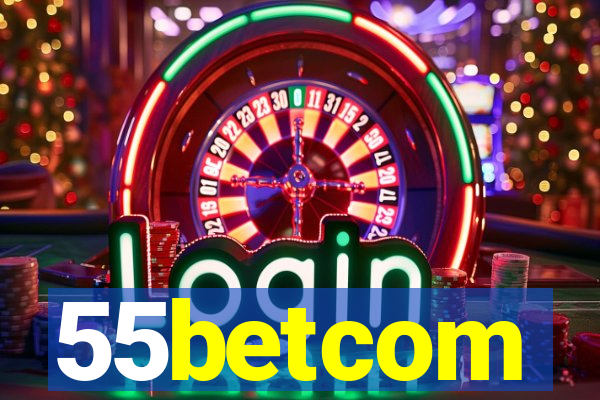 55betcom