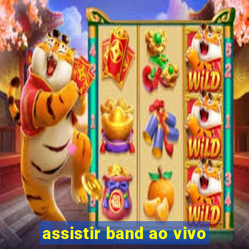 assistir band ao vivo