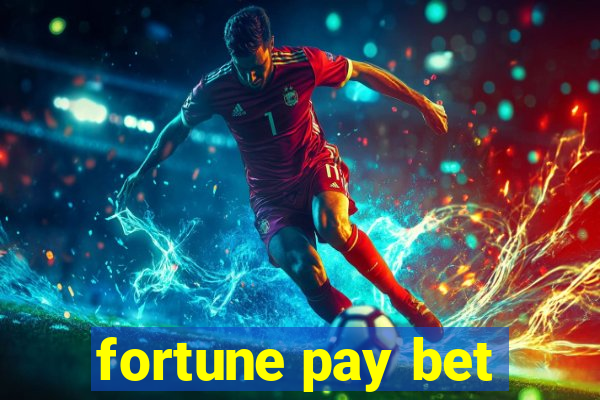 fortune pay bet