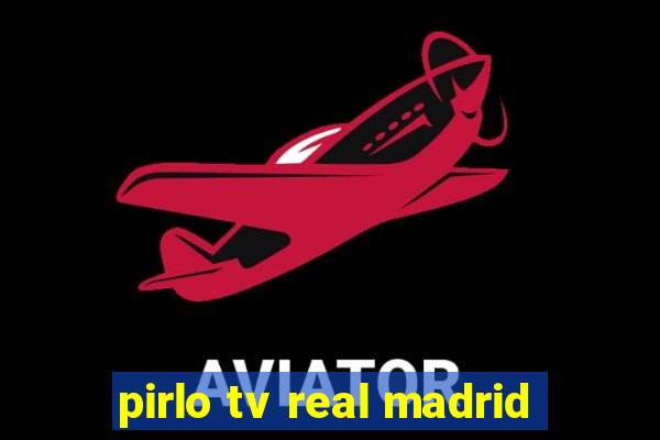 pirlo tv real madrid