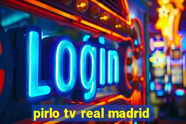 pirlo tv real madrid