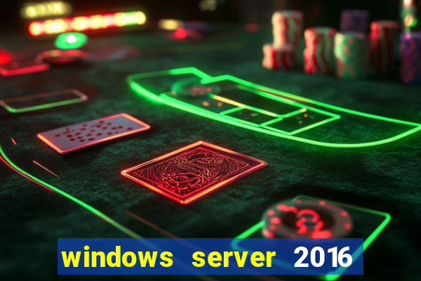 windows server 2016 download iso pt-br