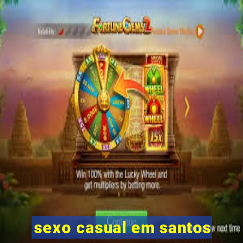 sexo casual em santos