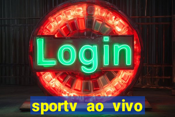 sportv ao vivo online multi