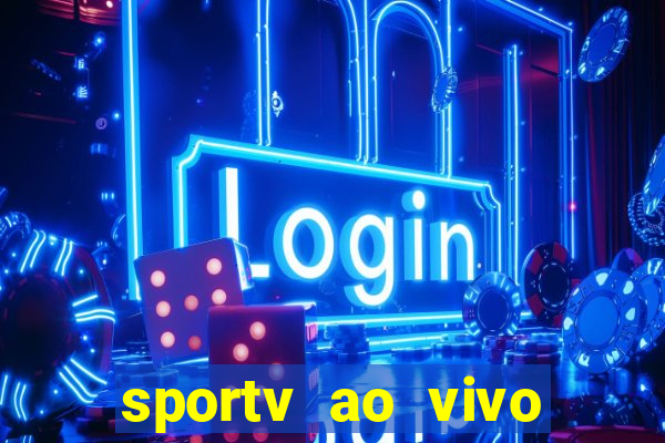 sportv ao vivo online multi