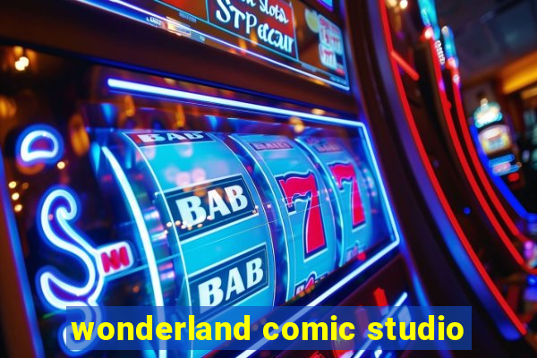 wonderland comic studio