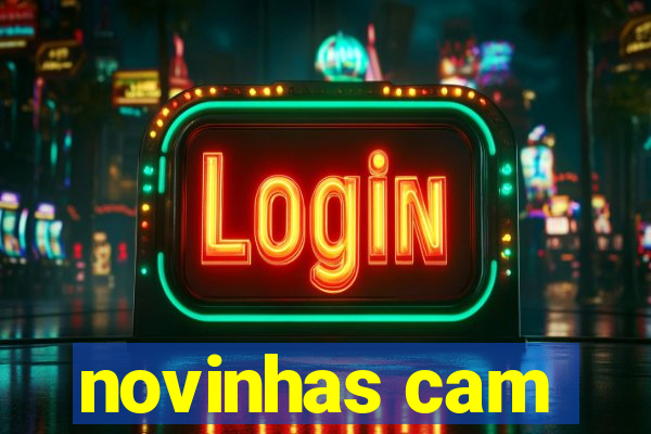 novinhas cam