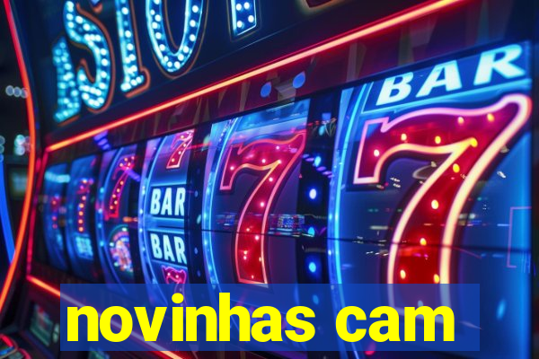 novinhas cam