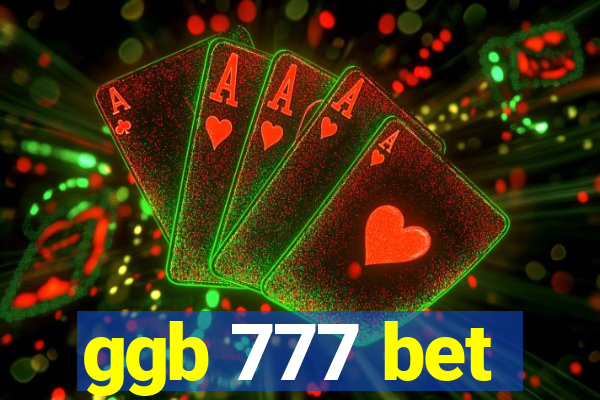 ggb 777 bet