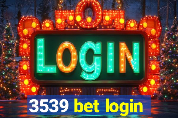 3539 bet login