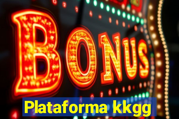 Plataforma kkgg