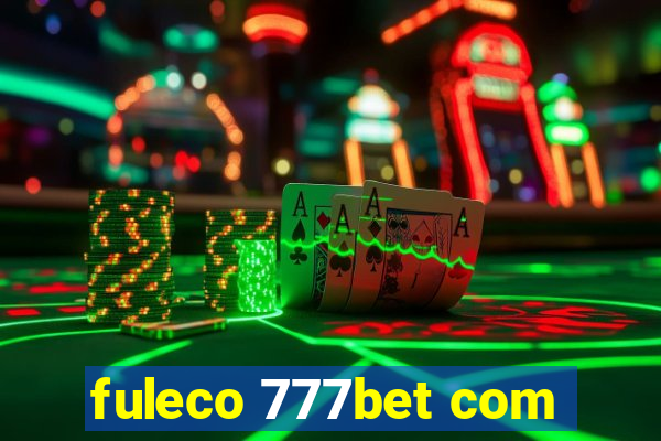 fuleco 777bet com