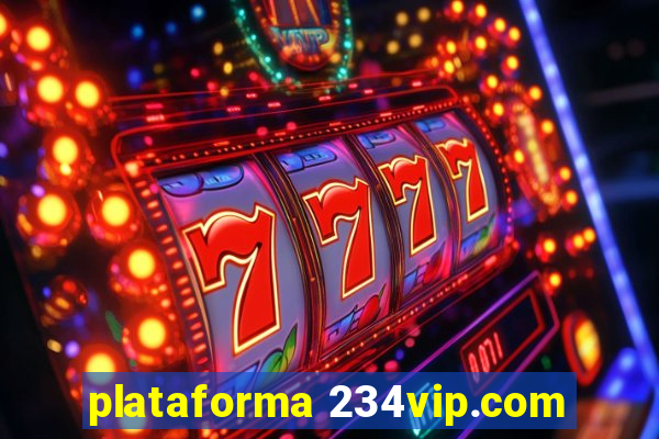 plataforma 234vip.com