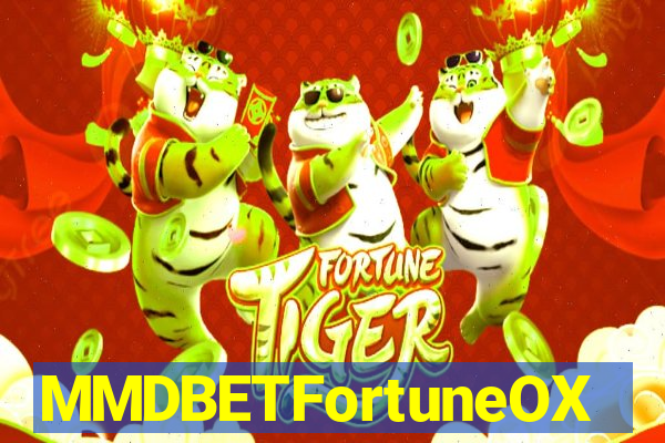 MMDBETFortuneOX