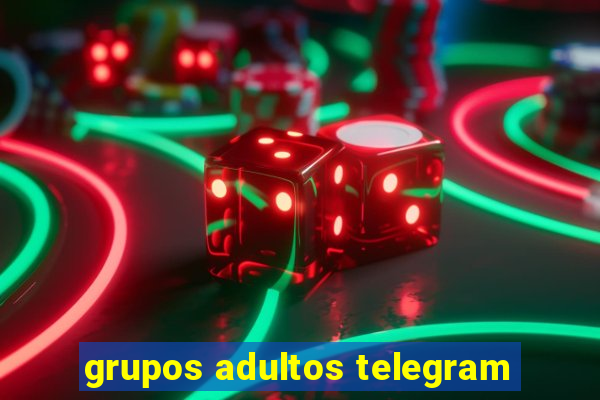 grupos adultos telegram