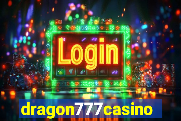 dragon777casino