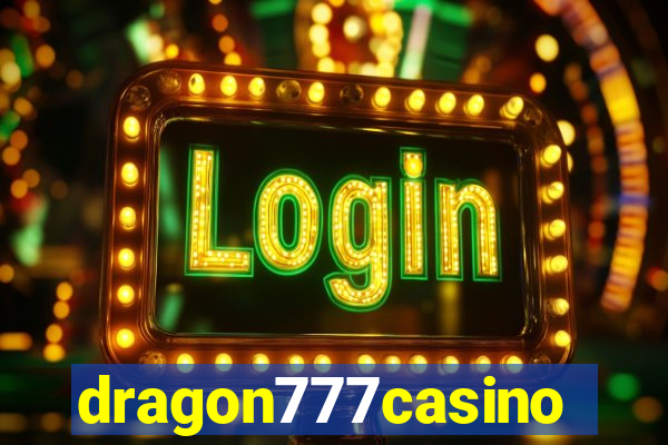 dragon777casino