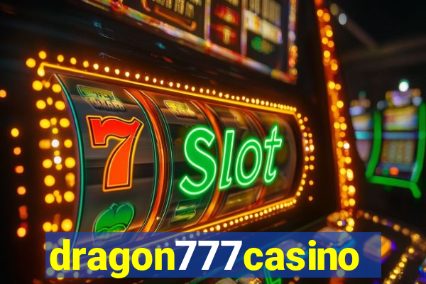 dragon777casino