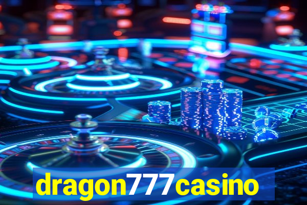 dragon777casino