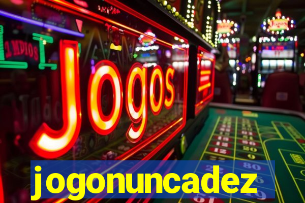 jogonuncadez