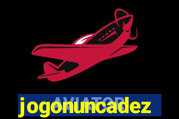 jogonuncadez