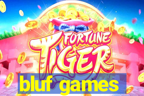 bluf games