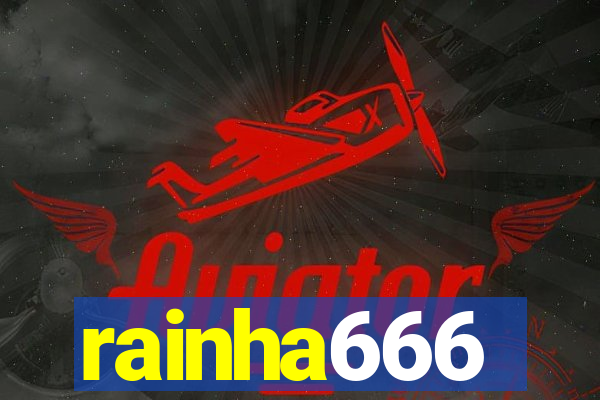 rainha666