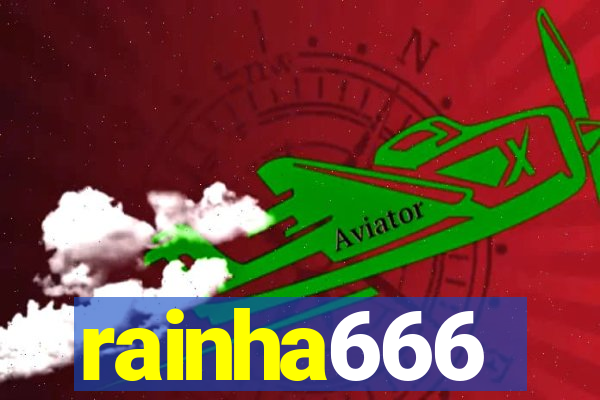 rainha666