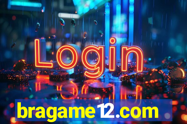 bragame12.com