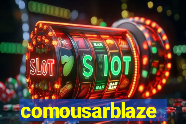 comousarblaze