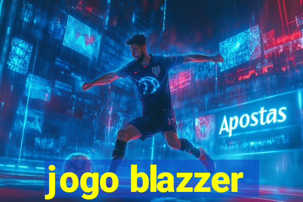 jogo blazzer