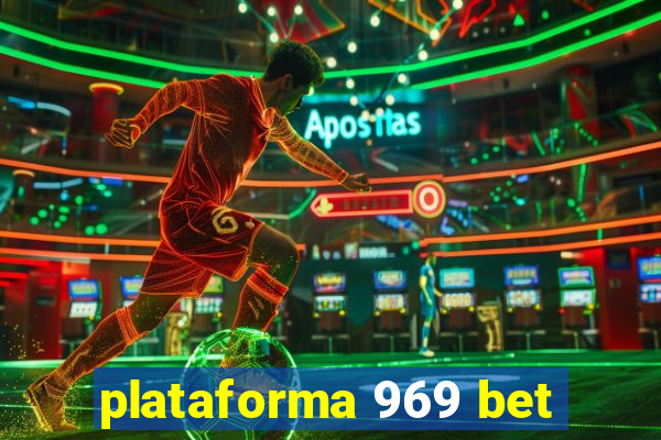 plataforma 969 bet