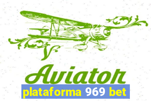 plataforma 969 bet