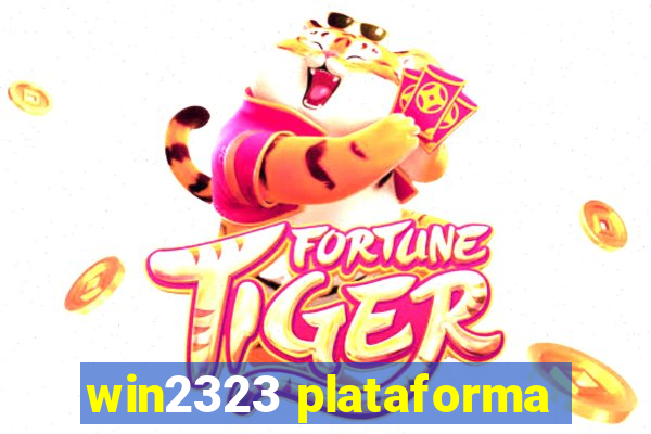 win2323 plataforma