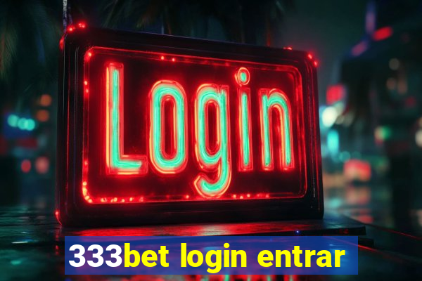 333bet login entrar