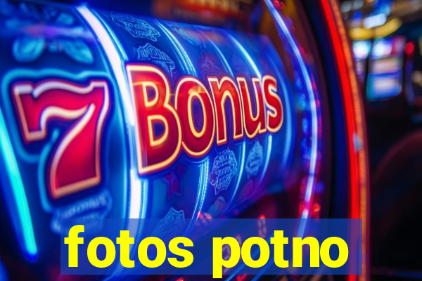 fotos potno