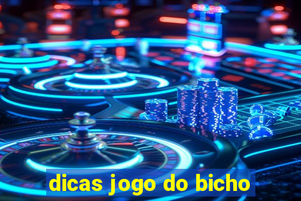 dicas jogo do bicho