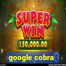 google cobra