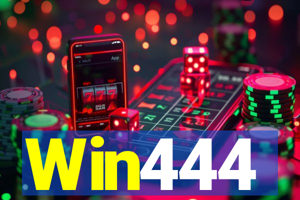 Win444