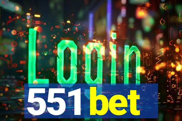 551 bet