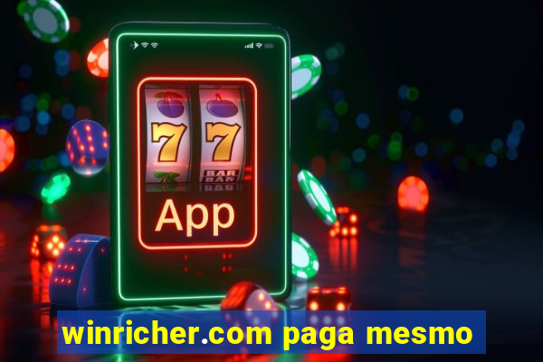 winricher.com paga mesmo